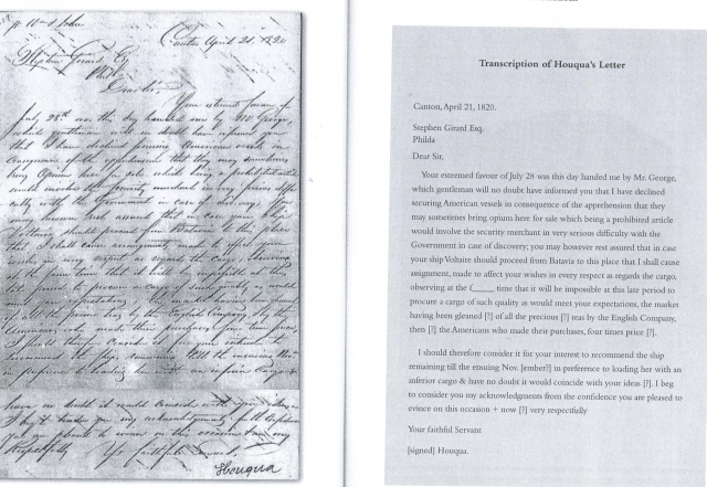 Letter from Chinese merchant, Houqua,  to Girard, April 21, 1820, from Canton, China, warning Girard of the dangers of smuggling opium into China.  Girard College Historical Collection, Philadelphia, Pennsylvania. Goldstein 2011.